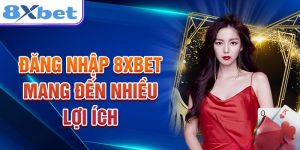 Đăng nhập 8Xbet an toàn chỉ trong vài bước